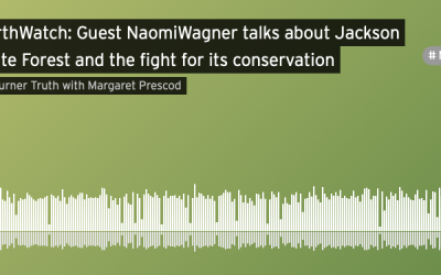 Earth Watch: Naomi Wagner on the fight for Jackson State Forest